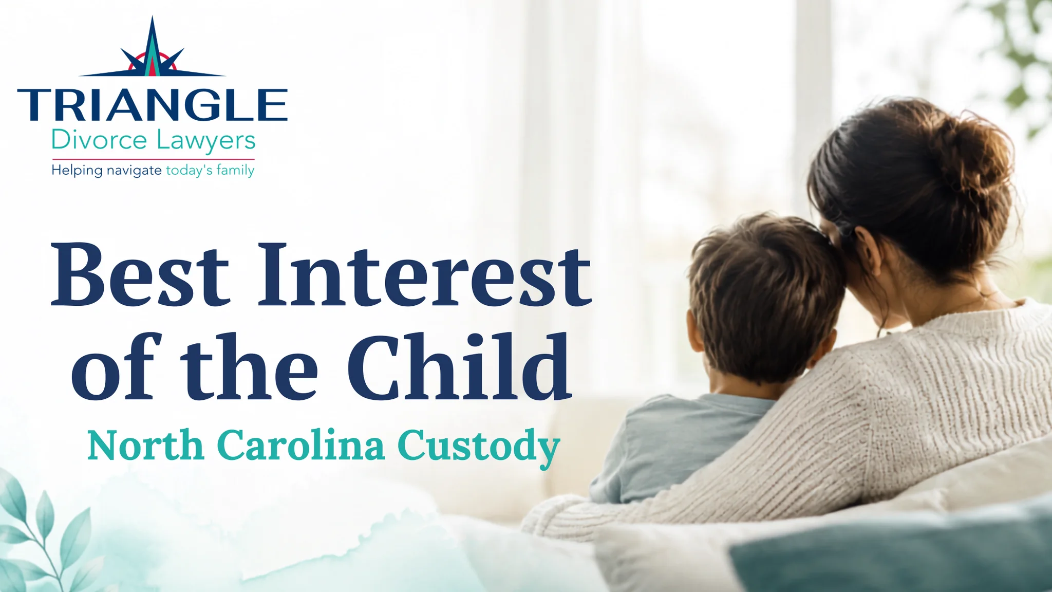 What Does “Best Interest of the Child” Mean in a North Carolina Custody Case?